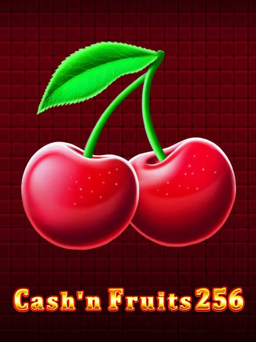 Cash'n Fruits 256